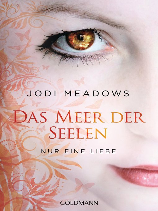 Title details for Nur eine Liebe: Das Meer der Seelen 2--Roman by Jodi Meadows - Available